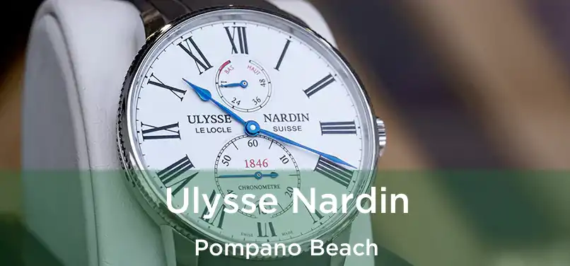 Ulysse Nardin Pompano Beach